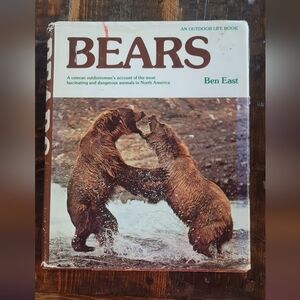 Bears by Ben East An Outdoor Life Book Vintage Collectible 1977